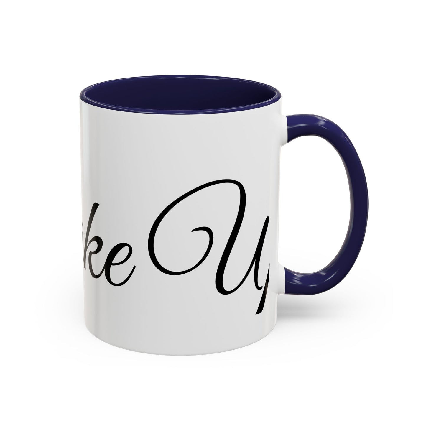 Stylish 'Wake Up' Coffee Mug – 11/15oz Accent Mug for Daily Inspiration